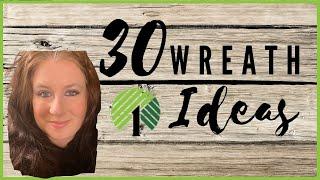 30 DOLLAR TREE WREATH IDEAS for all SEASONS I  Step-by-Step Wreath Tutorial I Farmhouse DIYS