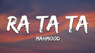 મહેમૂદ - RA TA TA (ટેસ્ટો/ગીત)