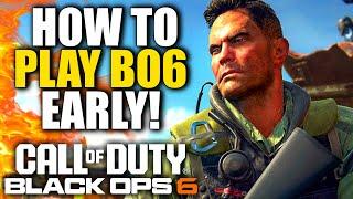 How To Play Black Ops 6 EARLY on Xbox, Playstation, PC, & GamePass (Play Black Ops 6 Before Launch)