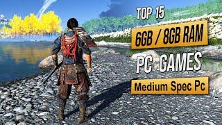 Top 15 Best Mid Spec Pc Games For (6GB RAM / 8GB RAM / 2GB VRAM) 2024