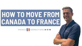 How to Move to France from Canada | Long Stay & Relocation Visa Guide with Richard Hammond