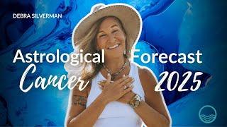 2025 Astrological Forecast  Cancer | 2025 Horoscope