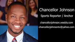 Chancellor Johnson Sports Anchor / Reporter Reel