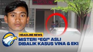 Penangkapan "EGI" DPO Kasus Vina & Eki Penuh Kejanggalan