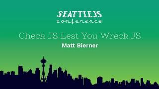 Matt Bierner - SeattleJS Conference 2017