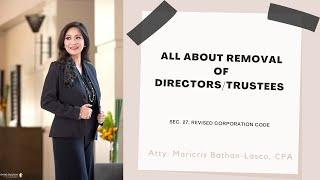 How to remove directors/trustees? (Section 27, Revised Corporation Code)