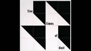 Five Times of Dust - The Single off the Album