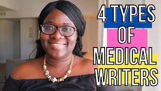 4 TYPES OF MEDICAL WRITING CAREERS