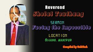 Reverend Sholal | Facing the Impossible | Bijang