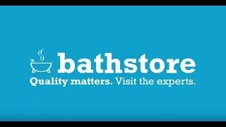 bathstore: Quality Matters