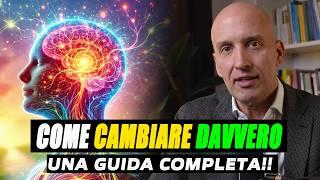 Come cambiare DAVVERO la tua vita (NEUROSCIENZE e cambiamento)