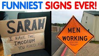 FUNNIEST & DUMBEST Signs That You Must See...