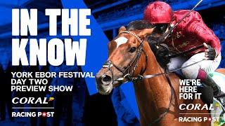 York Ebor Festival Preview Show LIVE | Day 2 | Horse Racing Tips | In The Know