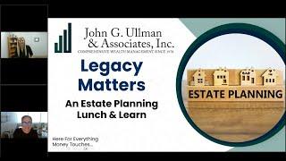 Financial Advisors Answer Your Estate & Legacy Planning Questions | Lunch & Learn Highlights