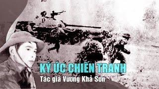1.998 Ký ức chiến tranh - Vương Khả Sơn (bản đầy đủ)