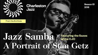 JAZZ SAMBA: A Portrait of Stan Getz