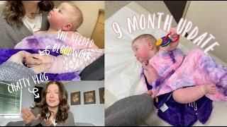 Chatty vlog: Lils 9 month update video!!