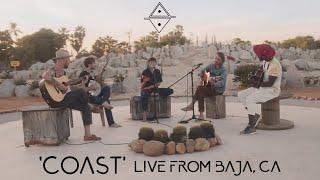 Gone Gone Beyond - "Coast” (LIVE Acoustic from Baja, CA)