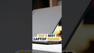 Best Laptop Under 55000Laptop Under 55000