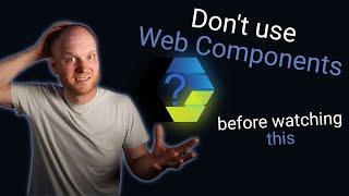 Are Web Components A Good Choice?