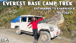 Everest Base Camp Trek 2022 via Salleri | Kathmandu to Kharikhola/ Thamdada | Ep -1