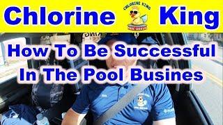 How To Be Successful In the Pool Industry - Chlorine King Pool Service