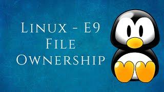 Linux-E9 File Ownership in Brief | chown & chgrp commands | Tamil