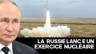 LA RUSSIE LANCE UN EXERCICE NUCLÉAIRE SUPERVISÉ PAR VLADIMIR POUTINE