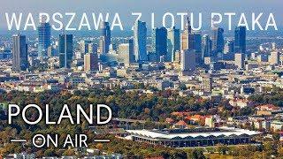 Warsaw from a bird's eye view | POLAND ON AIR by Maciej Margas & Aleksandra Łogusz