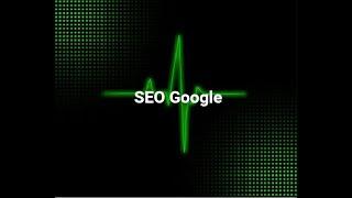 SEO Google part 2
