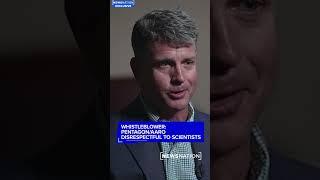 Whistleblower: Pentagon/AARO disrespectful to scientists