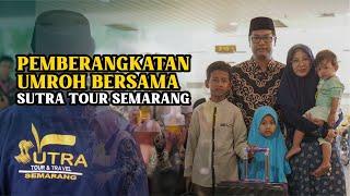 PEMBERANGKATAN UMROH BERSAMA SUTRA TOUR