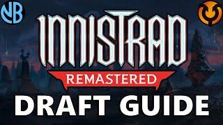 INNISTRAD REMASTERED DRAFT GUIDE!!! Top Commons, Color Rankings, Archetype Overviews, and MORE!!!