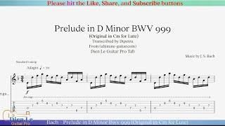 Bach - Prelude in D Minor Bwv 999 (Original in Cm for Lute) arr for Classical Guitar with Tab