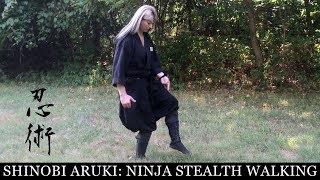 HOW TO WALK SILENTLY LIKE A NINJA  Ninjutsu Stealth Training Techniques: Shinobi Ashi