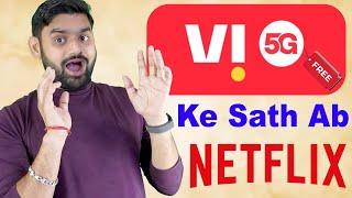 Vi Netflix Cheapest Plans 2025 | Full Details, Activation, Benefits & Comparison! Rs.1198 & Rs.1599