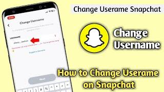 How to change Username on Snapchat | Snapchat Account Username change