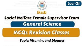 Vitamins and Disease MCQs Revision Classes by Ajay sir || Science Revision  for female Supervisor.