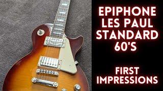 Epiphone Les Paul Standard 60's: First impressions