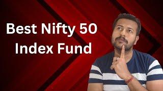 Best Nifty 50 Index Mutual Fund | Top Nifty 50 Index Funds