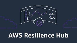 Introduction to AWS Resilience Hub | Amazon Web Services