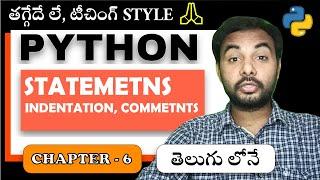 Python Tutorial For Beginners | Python Tutorial | Suresh Techs | Statments,Indentation,Comments | C6