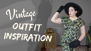 Copying Vintage Outfits // Round 2! Using Inspiration Images for Retro Styling