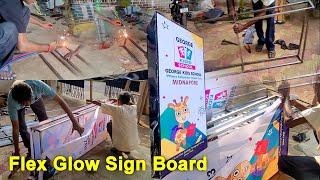 Glow Sign Board Making Process | Flex Board | Flex Light Board