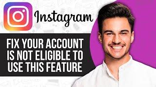 FIX At This Time Your Account is Not Eligible to Use this Feature, Try Again Later Instagram Live