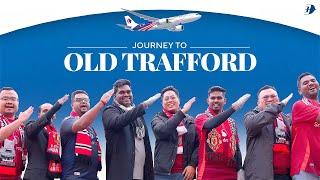 Dreams Take Flight with Malaysia Airlines | Journey to Old Trafford ️️