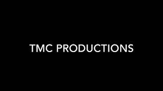 TMC Productions Intro