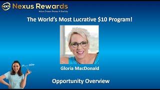 Nexus Diamond Gloria MacDonald overviews the Nexus Opportunity.