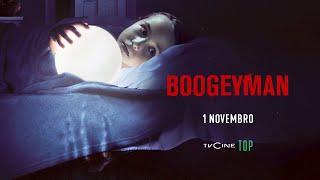 Boogeyman | 1 Novembro | TVCine TOP