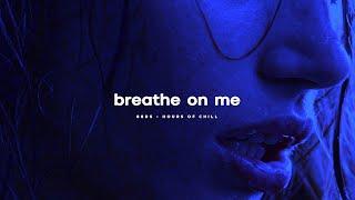 Breathe On Me | Sensual Lofi Soul Beat | Midnight & Bedroom Seductive Music